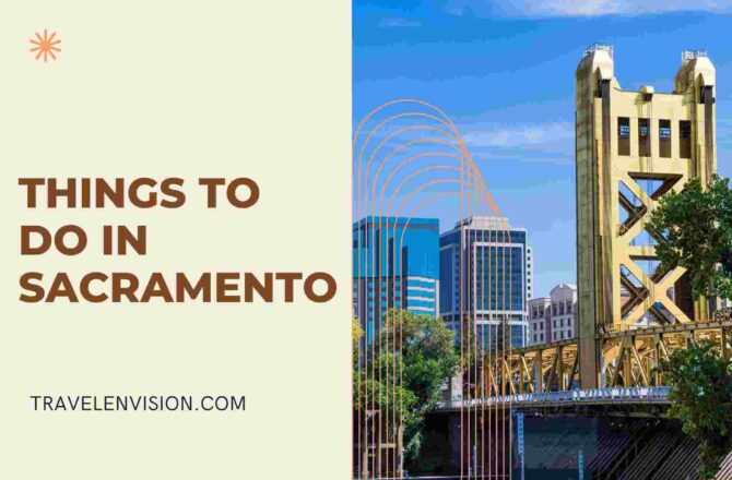 Things to Do in Sacramento